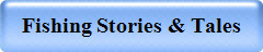 Fishing Stories & Tales